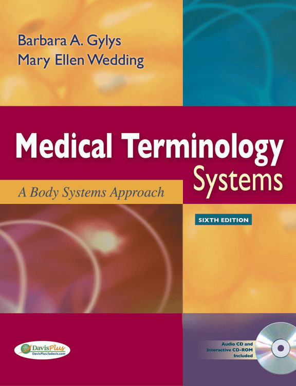 MEDICAL TERMINOLOGY SYSTEMS _ A BODY SYSTEMS APPROACH  6th